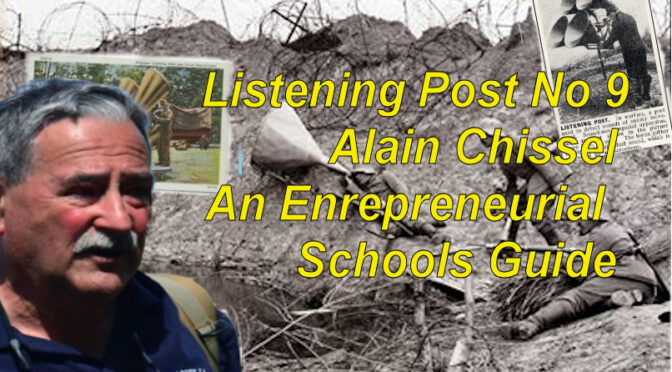 Listening Post No 9: Alain Chissel: An Entrepreneurial Schools Guide